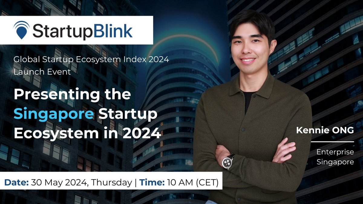【創新創業與產經政策】新加坡2024年StartupBlink全球創業生態系統指數攀升