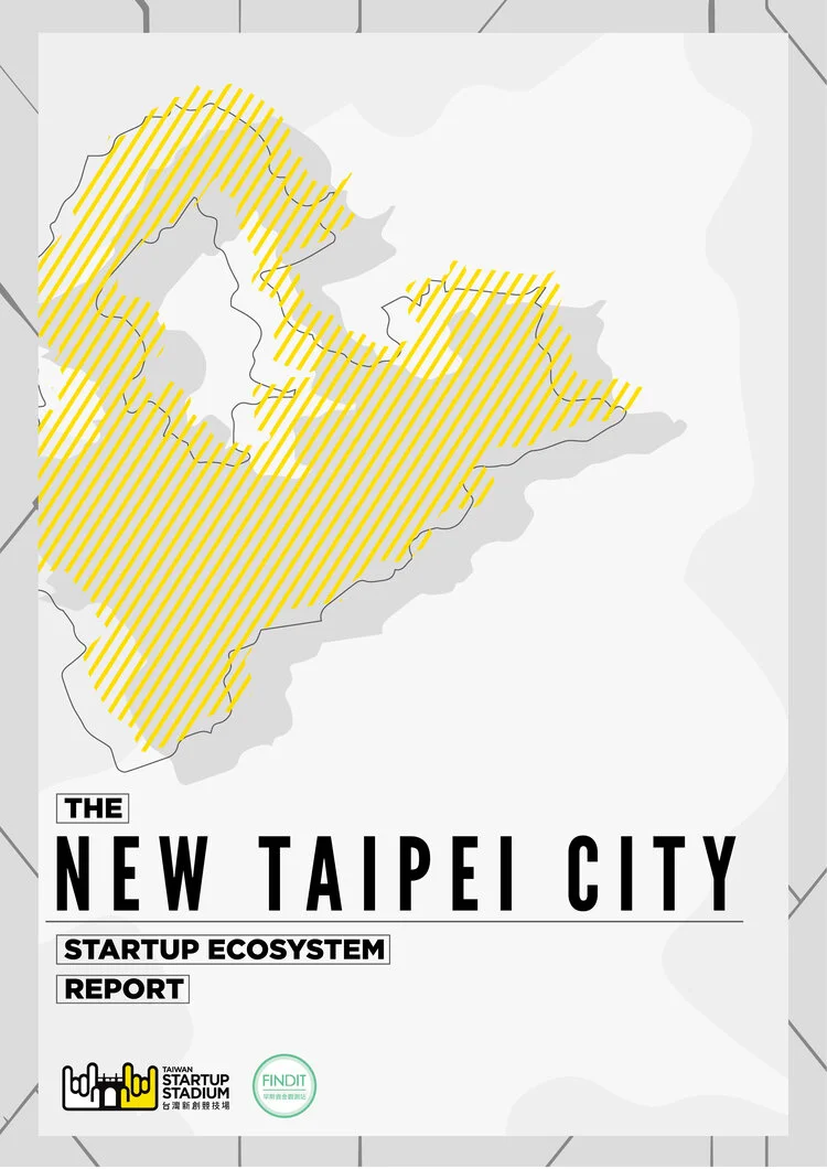 The New Taipei City Startup Econsystem Report